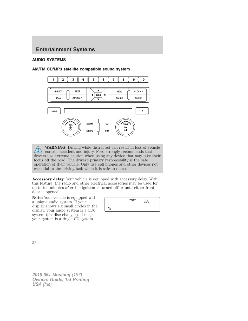 Entertainment systems, Audio systems, Am/fm cd/mp3 satellite compatible sound system | Am/fm stereo with cd/mp3 | FORD 2010 Mustang v.1 User Manual | Page 32 / 318