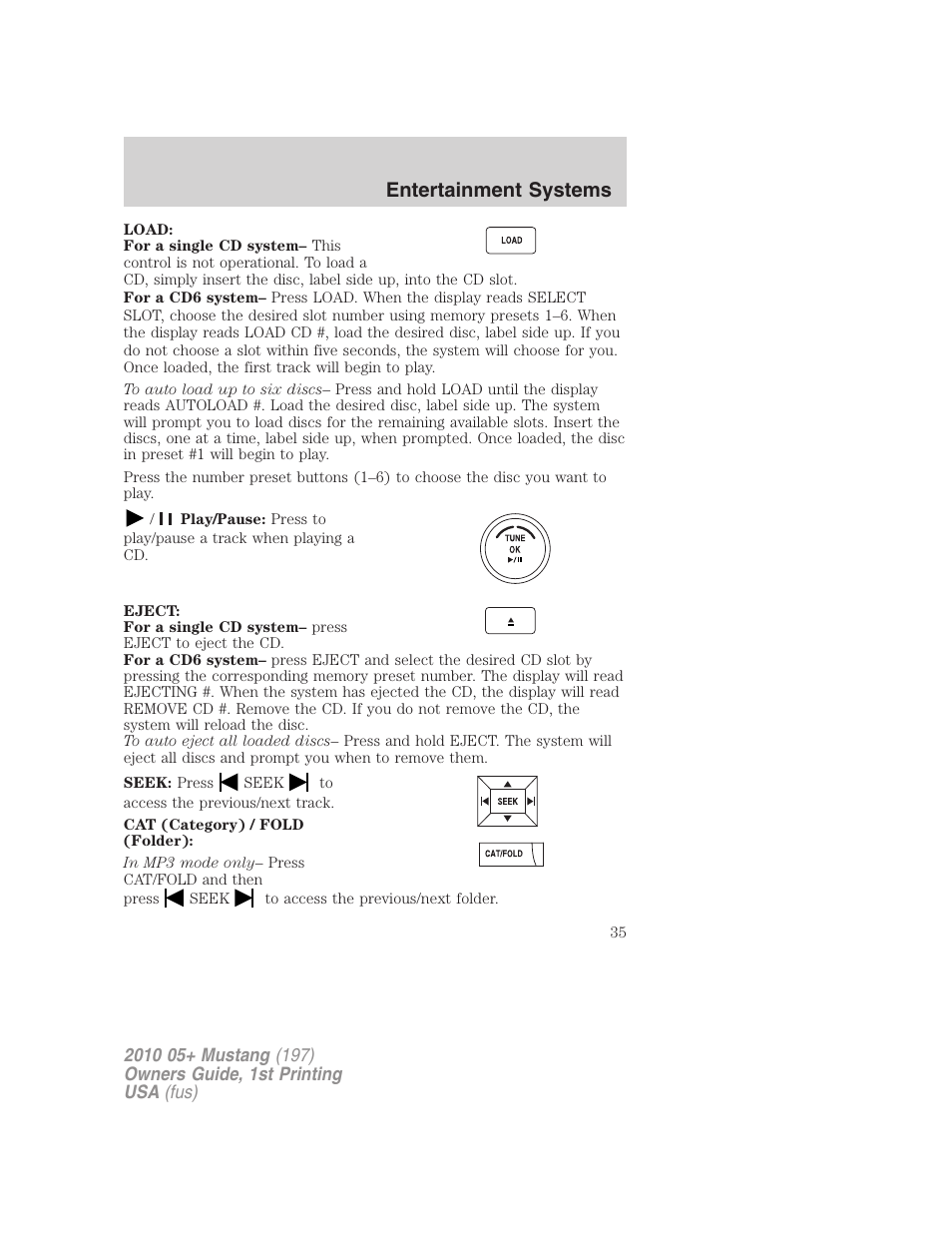 Entertainment systems | FORD 2010 Mustang v.1 User Manual | Page 35 / 318