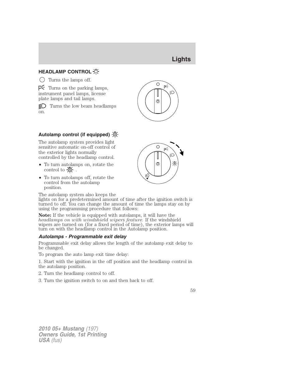 Lights, Headlamp control, Autolamp control (if equipped) | Autolamps - programmable exit delay, Headlamps | FORD 2010 Mustang v.1 User Manual | Page 59 / 318