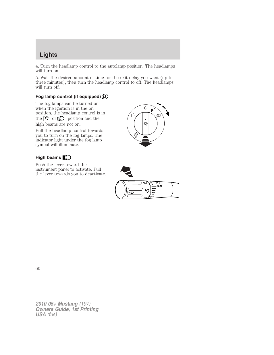 Fog lamp control (if equipped), High beams, Lights | FORD 2010 Mustang v.1 User Manual | Page 60 / 318