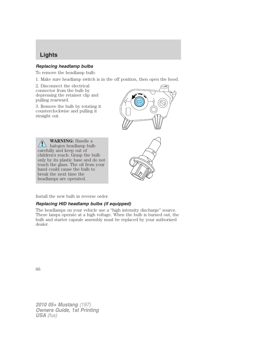 Replacing headlamp bulbs, Replacing hid headlamp bulbs (if equipped), Lights | FORD 2010 Mustang v.1 User Manual | Page 66 / 318