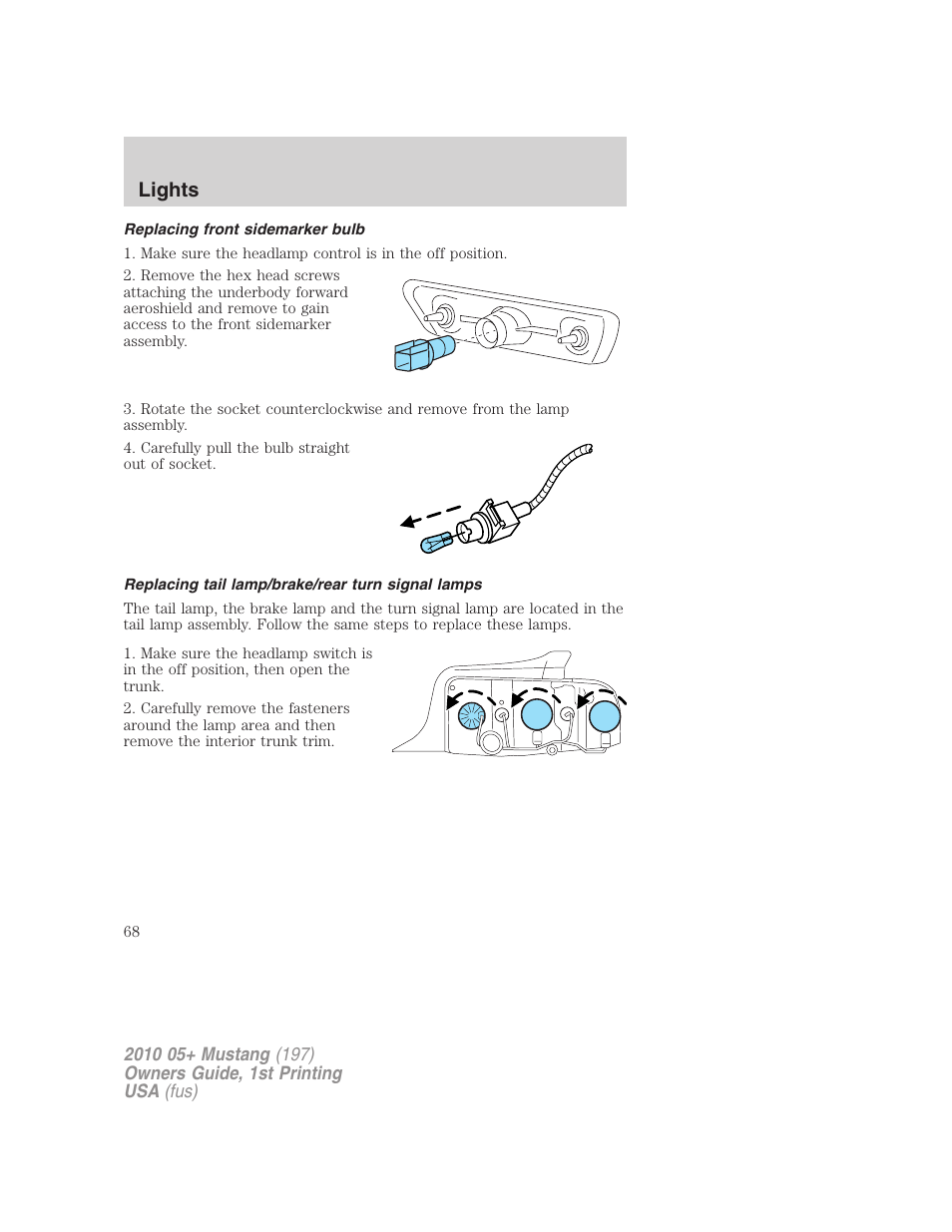 Replacing front sidemarker bulb, Replacing tail lamp/brake/rear turn signal lamps, Lights | FORD 2010 Mustang v.1 User Manual | Page 68 / 318