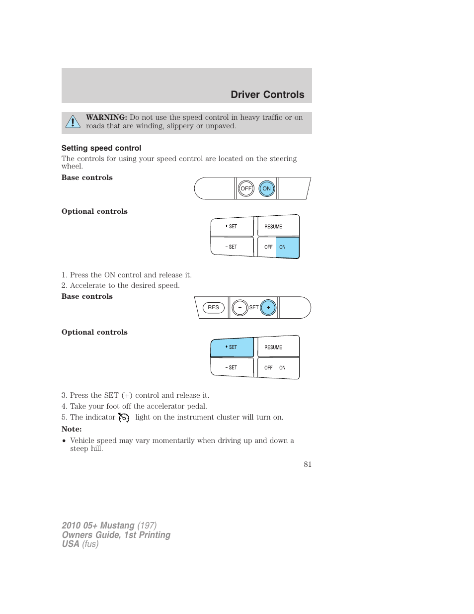 Setting speed control, Driver controls | FORD 2010 Mustang v.1 User Manual | Page 81 / 318