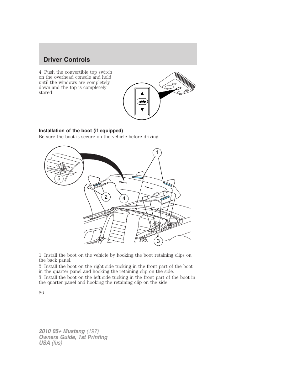 Installation of the boot (if equipped) | FORD 2010 Mustang v.1 User Manual | Page 86 / 318