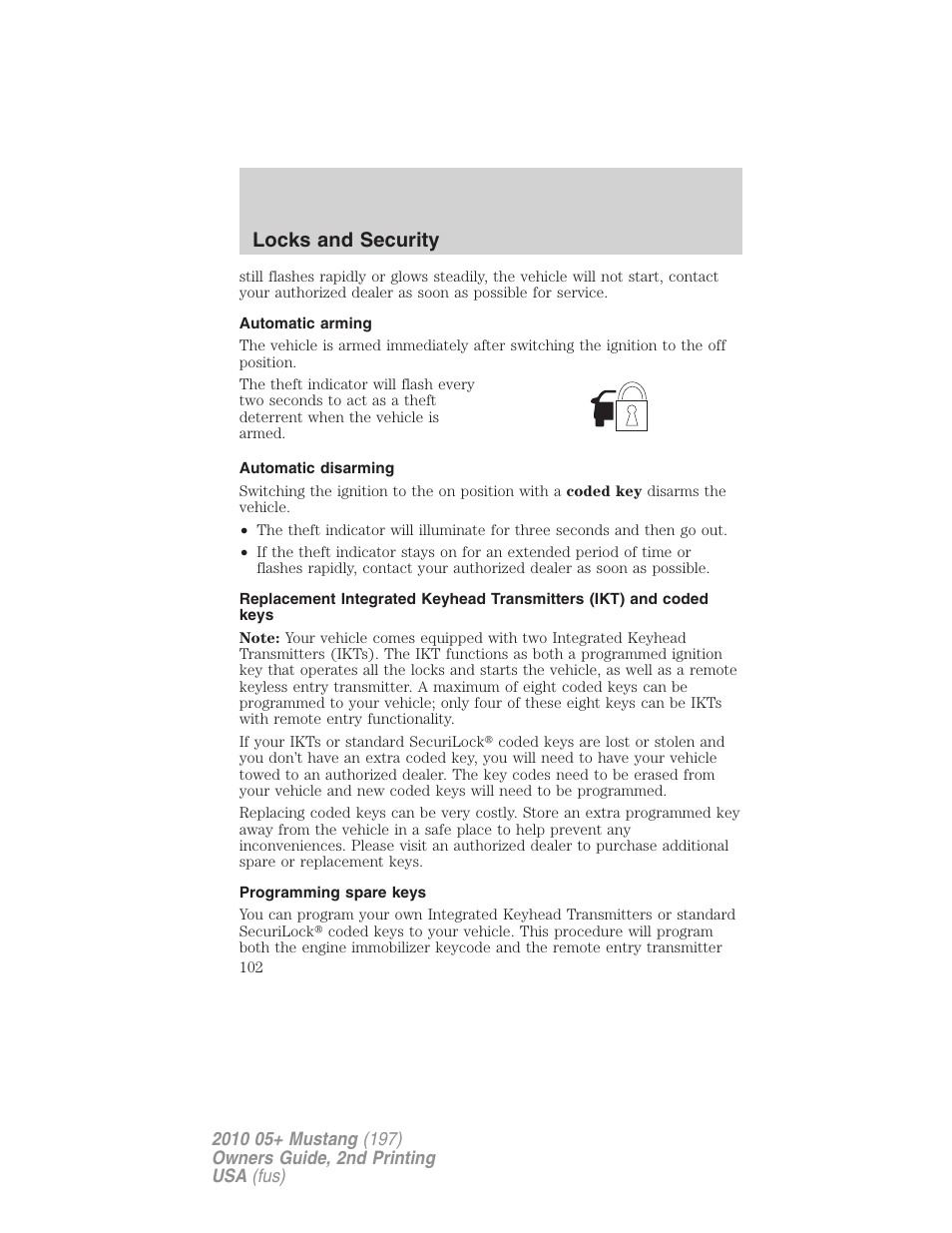 Automatic arming, Automatic disarming, Programming spare keys | Locks and security | FORD 2010 Mustang v.2 User Manual | Page 102 / 314
