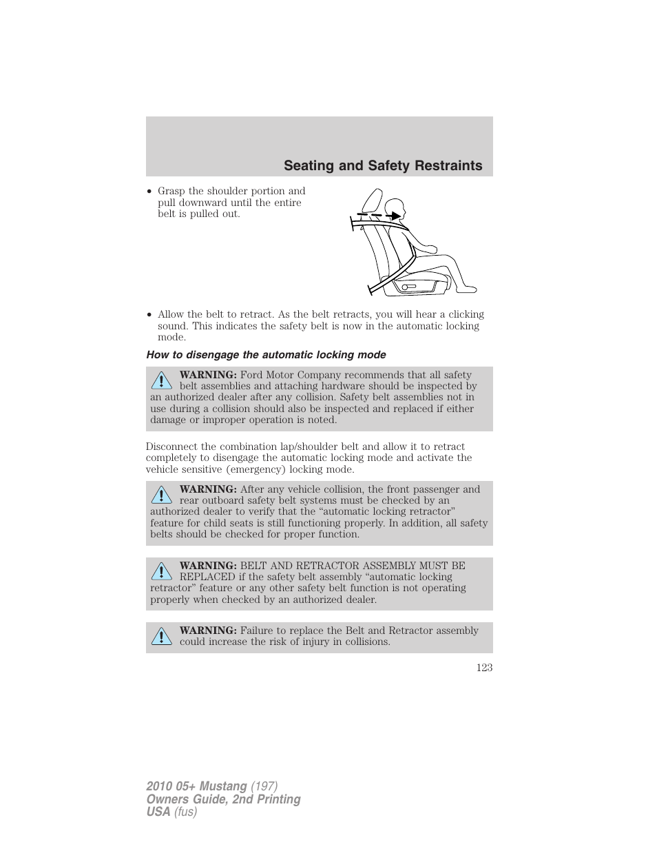 How to disengage the automatic locking mode, Seating and safety restraints | FORD 2010 Mustang v.2 User Manual | Page 123 / 314