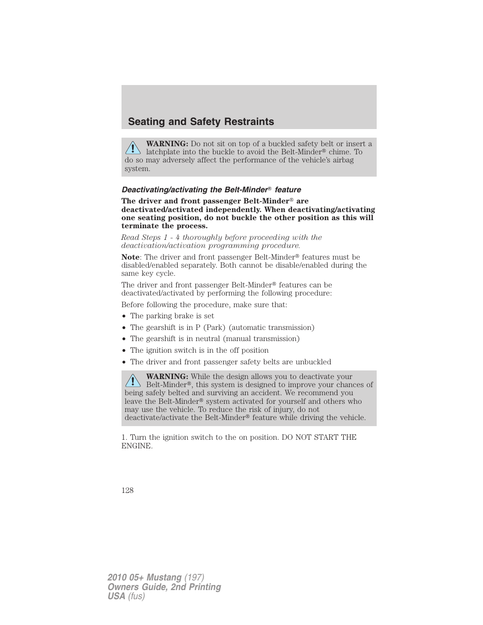 Deactivating/activating the belt-minder feature, Seating and safety restraints | FORD 2010 Mustang v.2 User Manual | Page 128 / 314