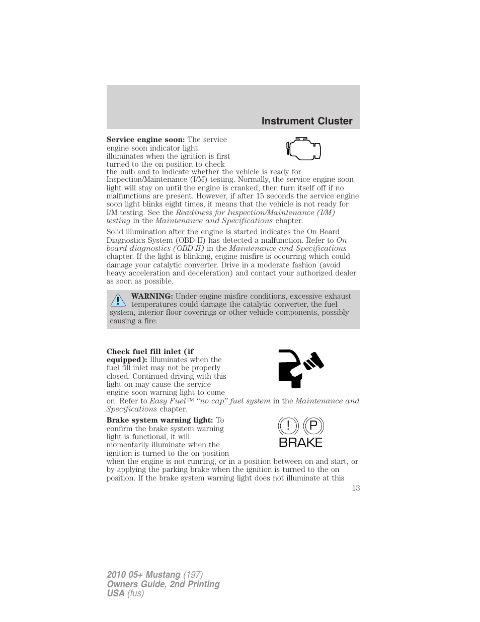 P! brake | FORD 2010 Mustang v.2 User Manual | Page 13 / 314