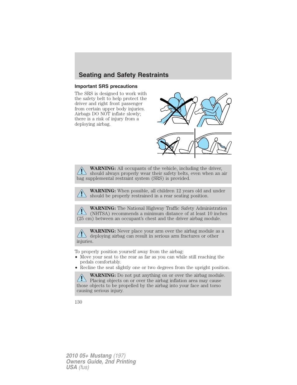 Important srs precautions, Seating and safety restraints | FORD 2010 Mustang v.2 User Manual | Page 130 / 314