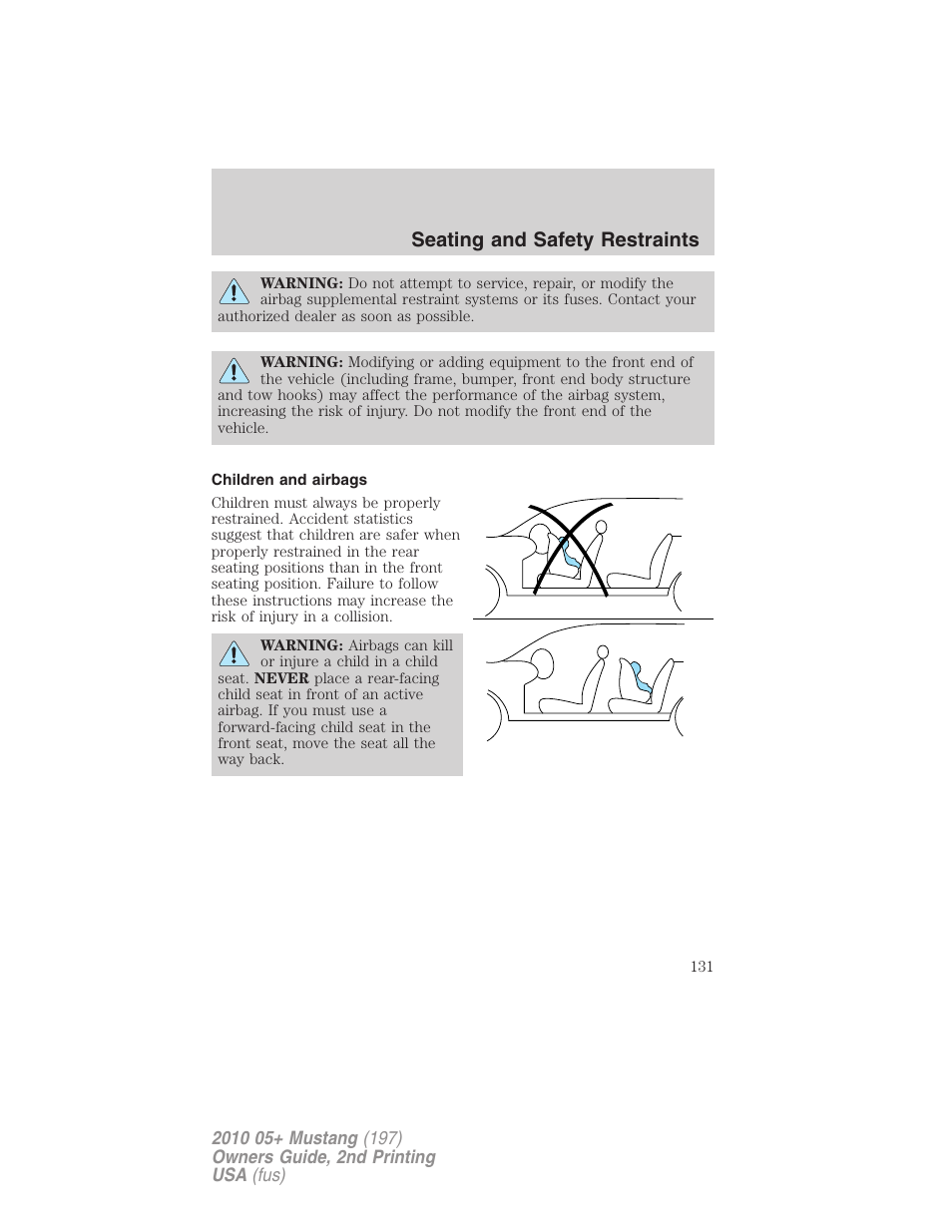 Children and airbags, Seating and safety restraints | FORD 2010 Mustang v.2 User Manual | Page 131 / 314