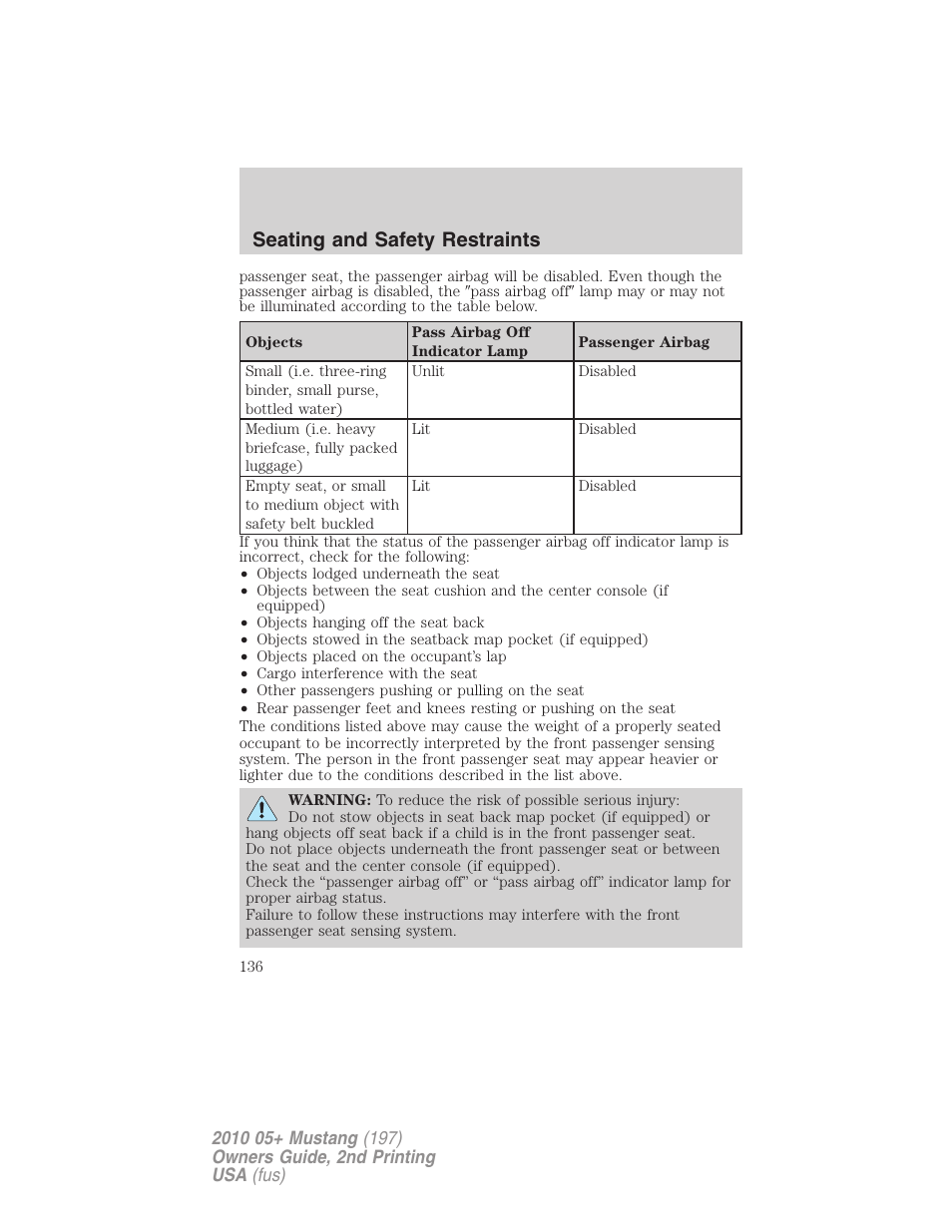 Seating and safety restraints | FORD 2010 Mustang v.2 User Manual | Page 136 / 314