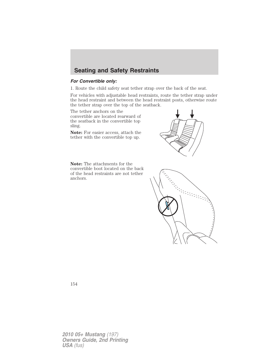 For convertible only, Seating and safety restraints | FORD 2010 Mustang v.2 User Manual | Page 154 / 314