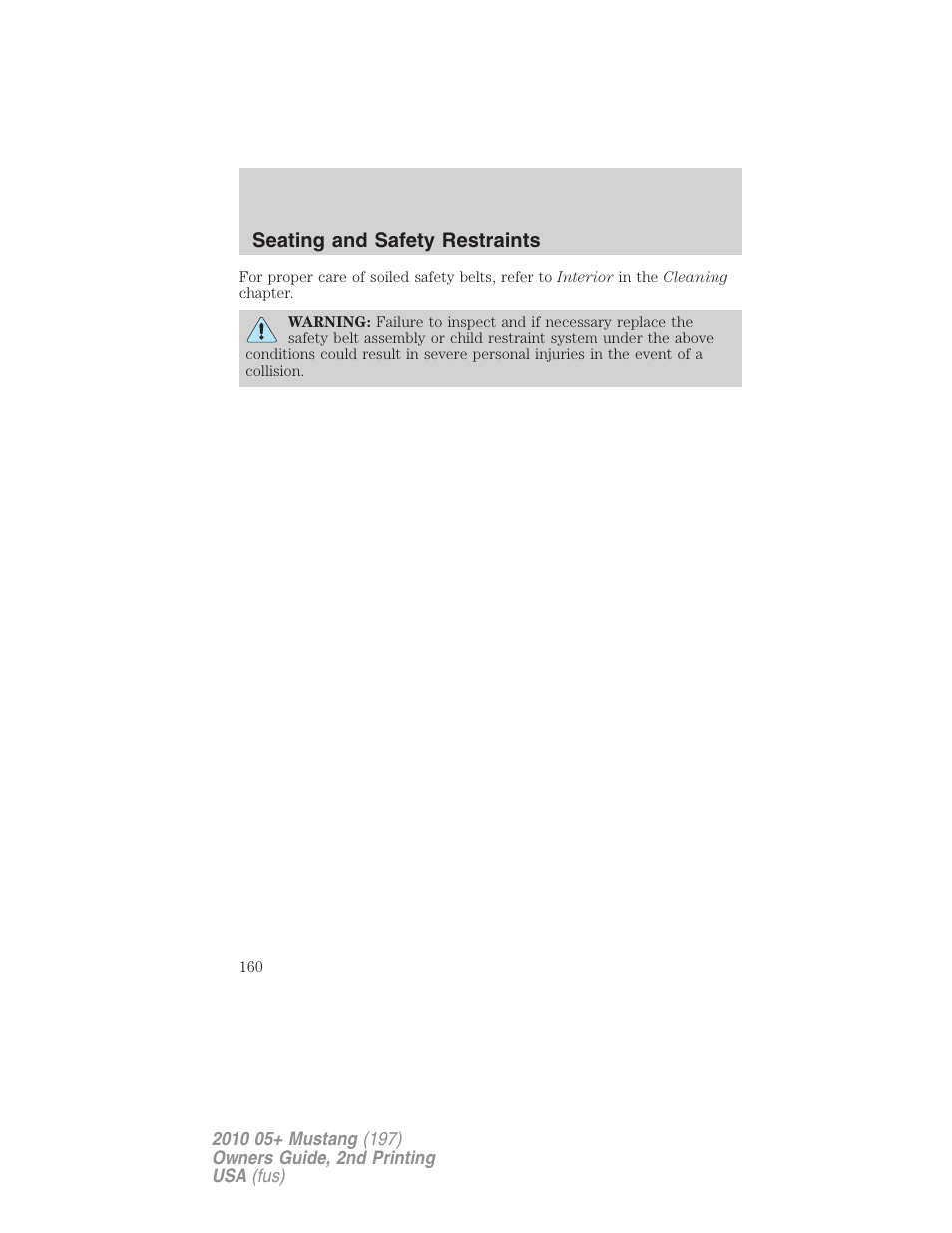 Seating and safety restraints | FORD 2010 Mustang v.2 User Manual | Page 160 / 314