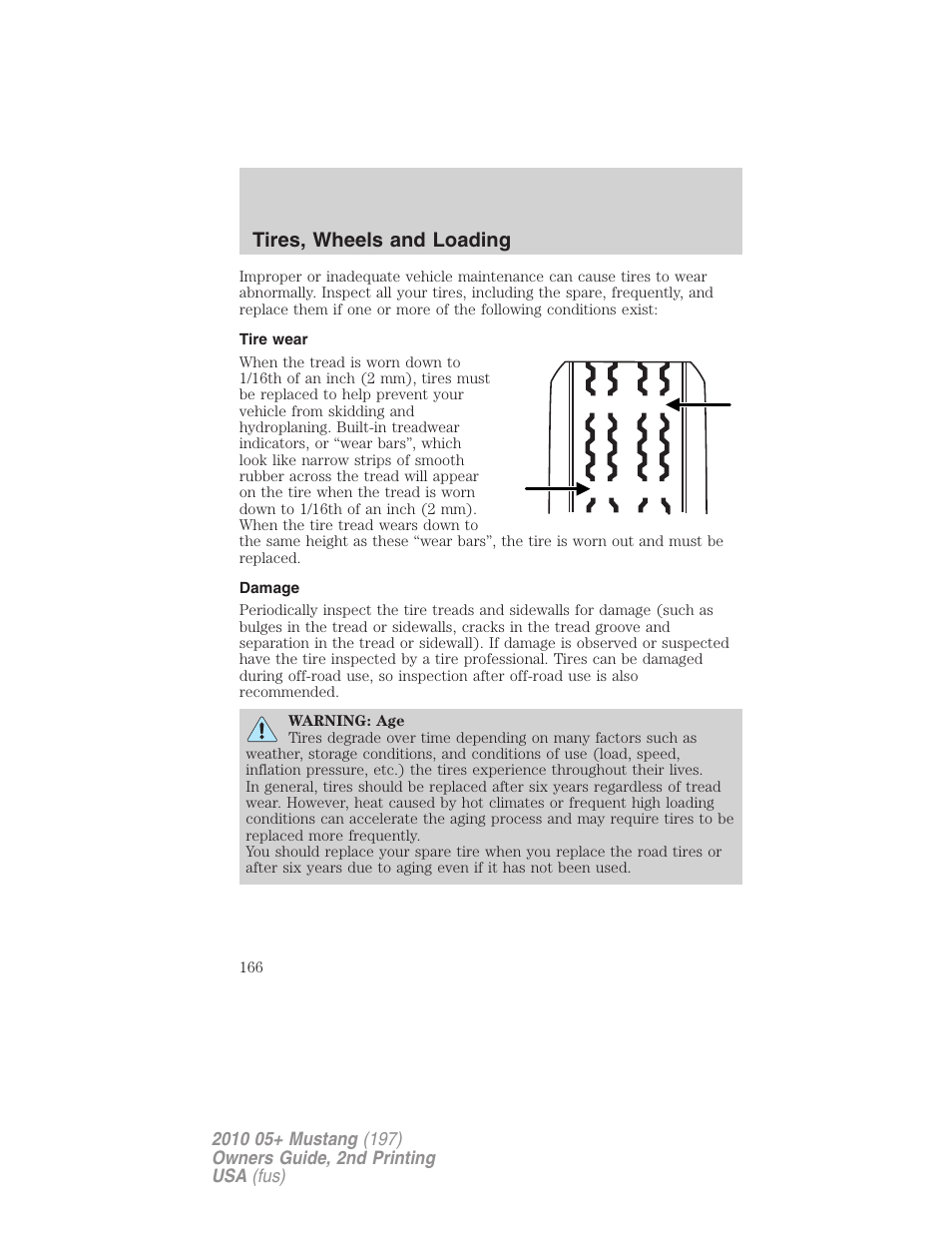 Tire wear, Damage, Tires, wheels and loading | FORD 2010 Mustang v.2 User Manual | Page 166 / 314