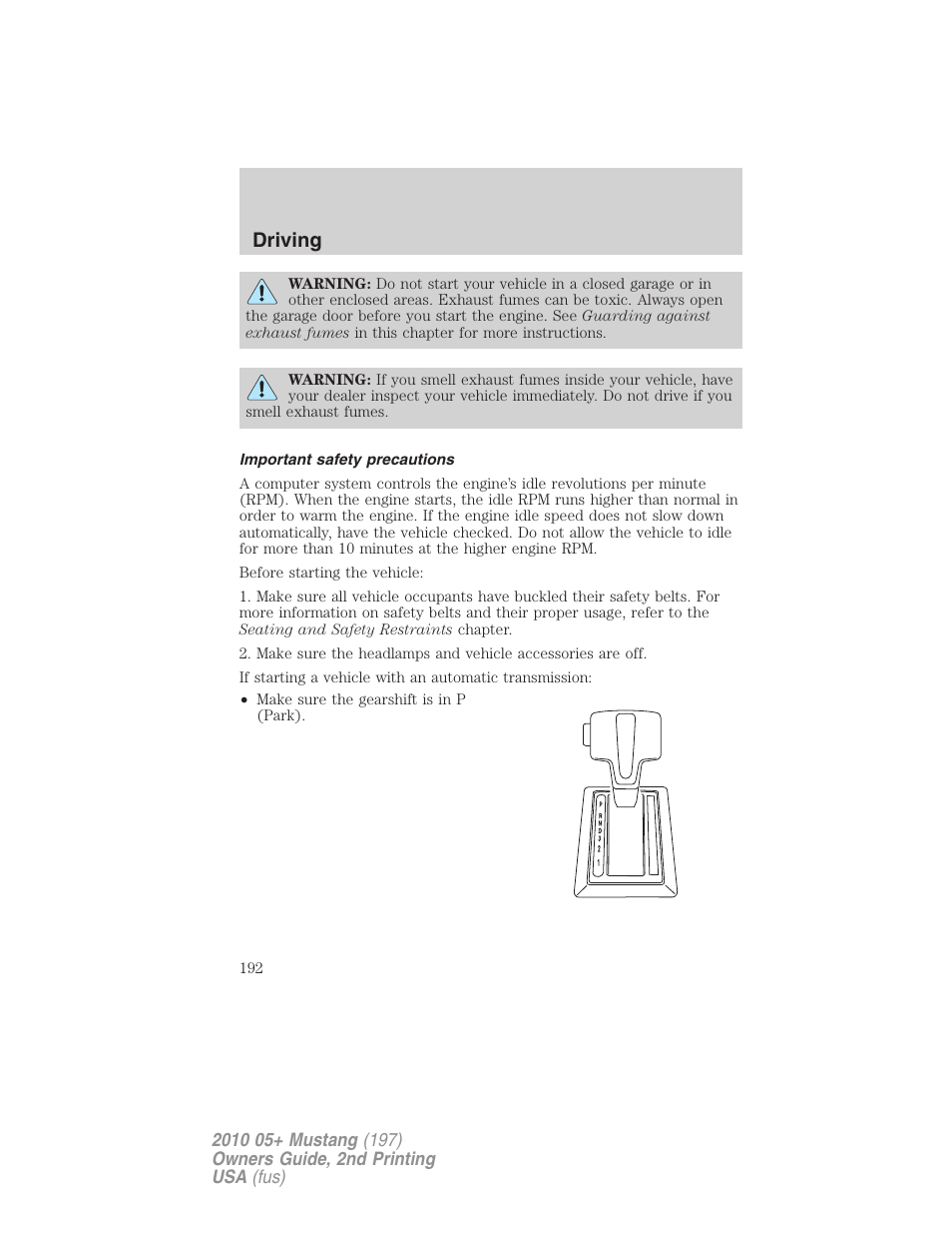 Important safety precautions, Driving | FORD 2010 Mustang v.2 User Manual | Page 192 / 314