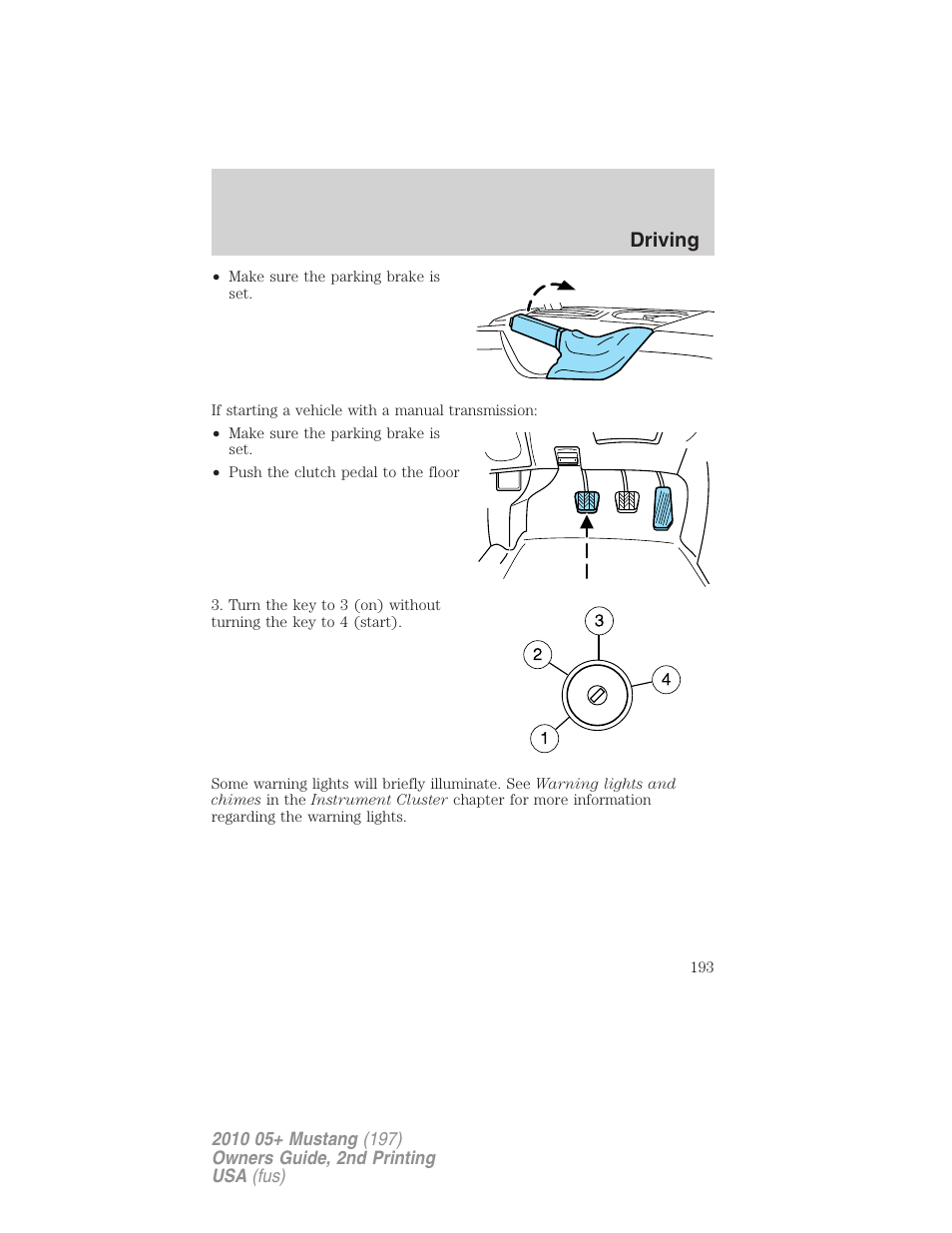 Driving | FORD 2010 Mustang v.2 User Manual | Page 193 / 314