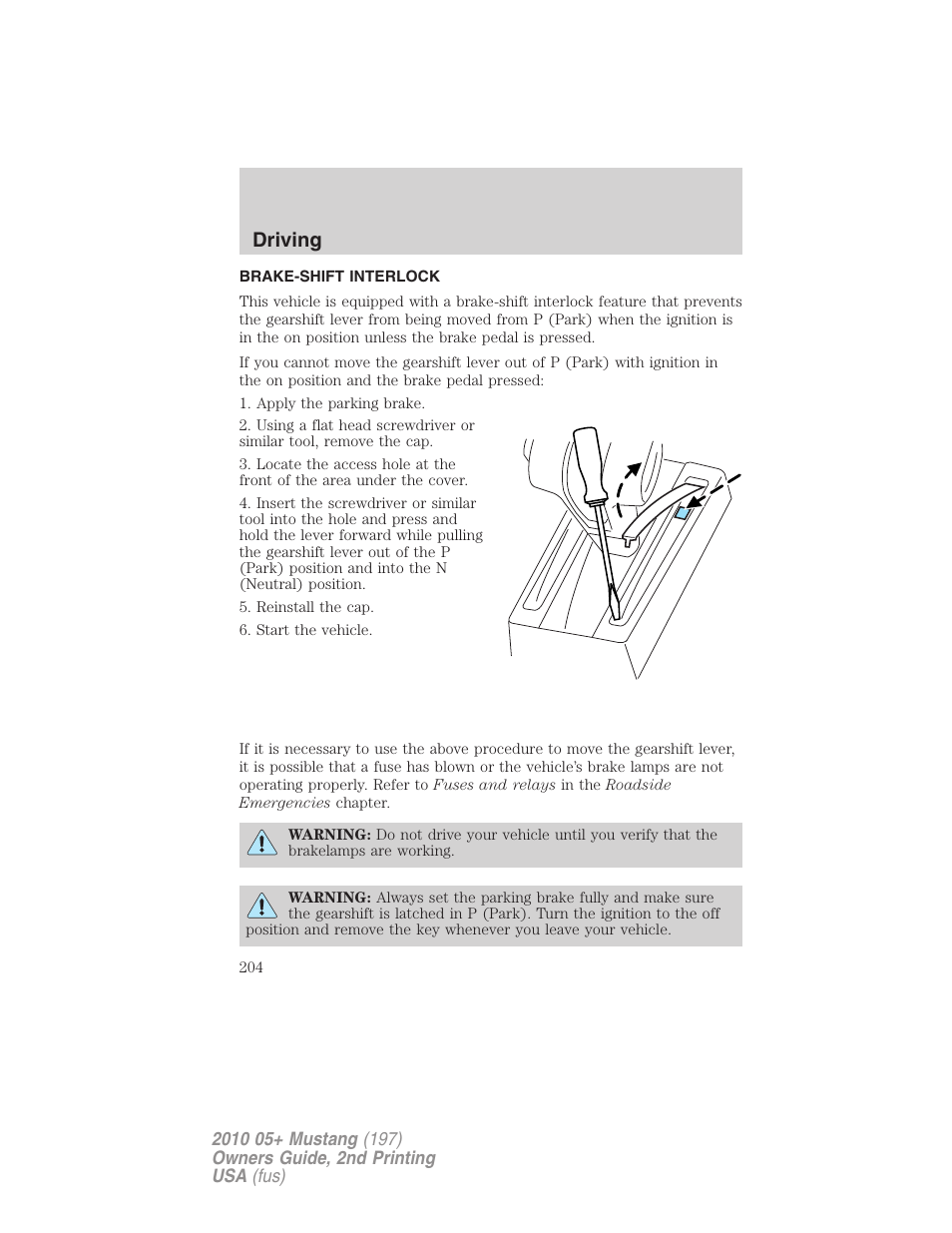 Brake-shift interlock, Driving | FORD 2010 Mustang v.2 User Manual | Page 204 / 314