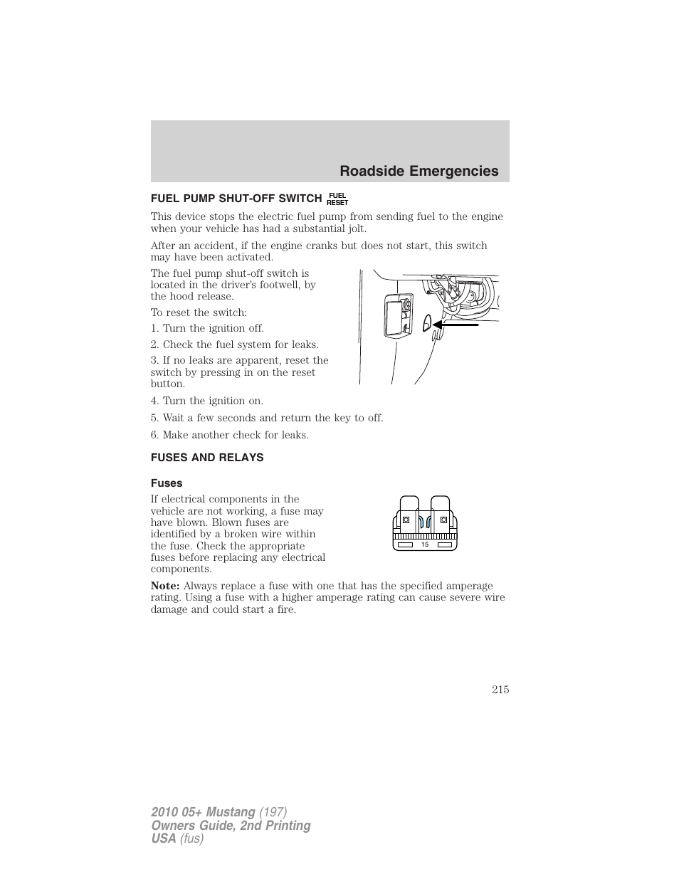 Fuel pump shut-off switch, Fuses and relays, Fuses | Roadside emergencies | FORD 2010 Mustang v.2 User Manual | Page 215 / 314