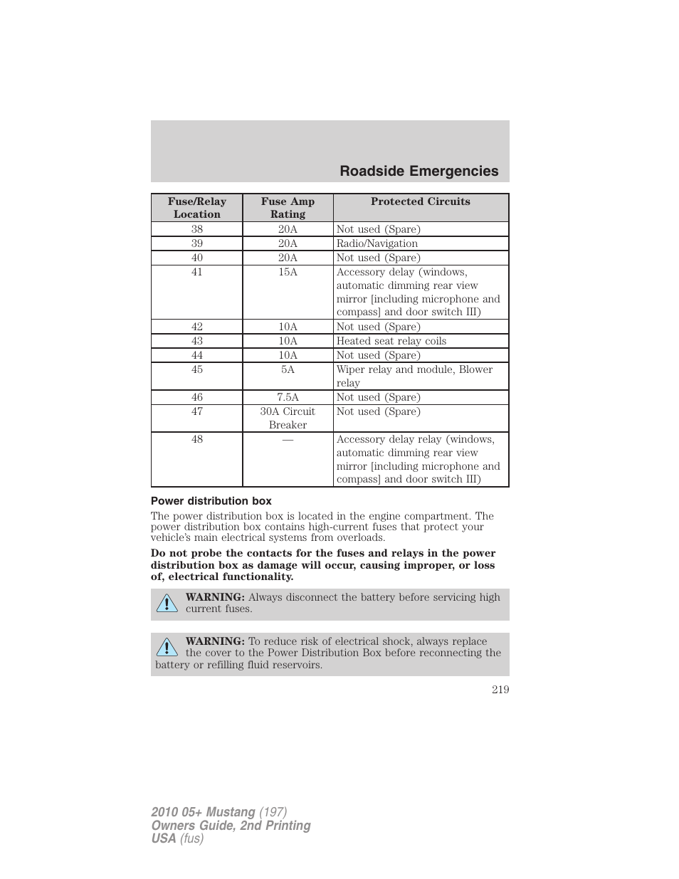 Power distribution box, Roadside emergencies | FORD 2010 Mustang v.2 User Manual | Page 219 / 314