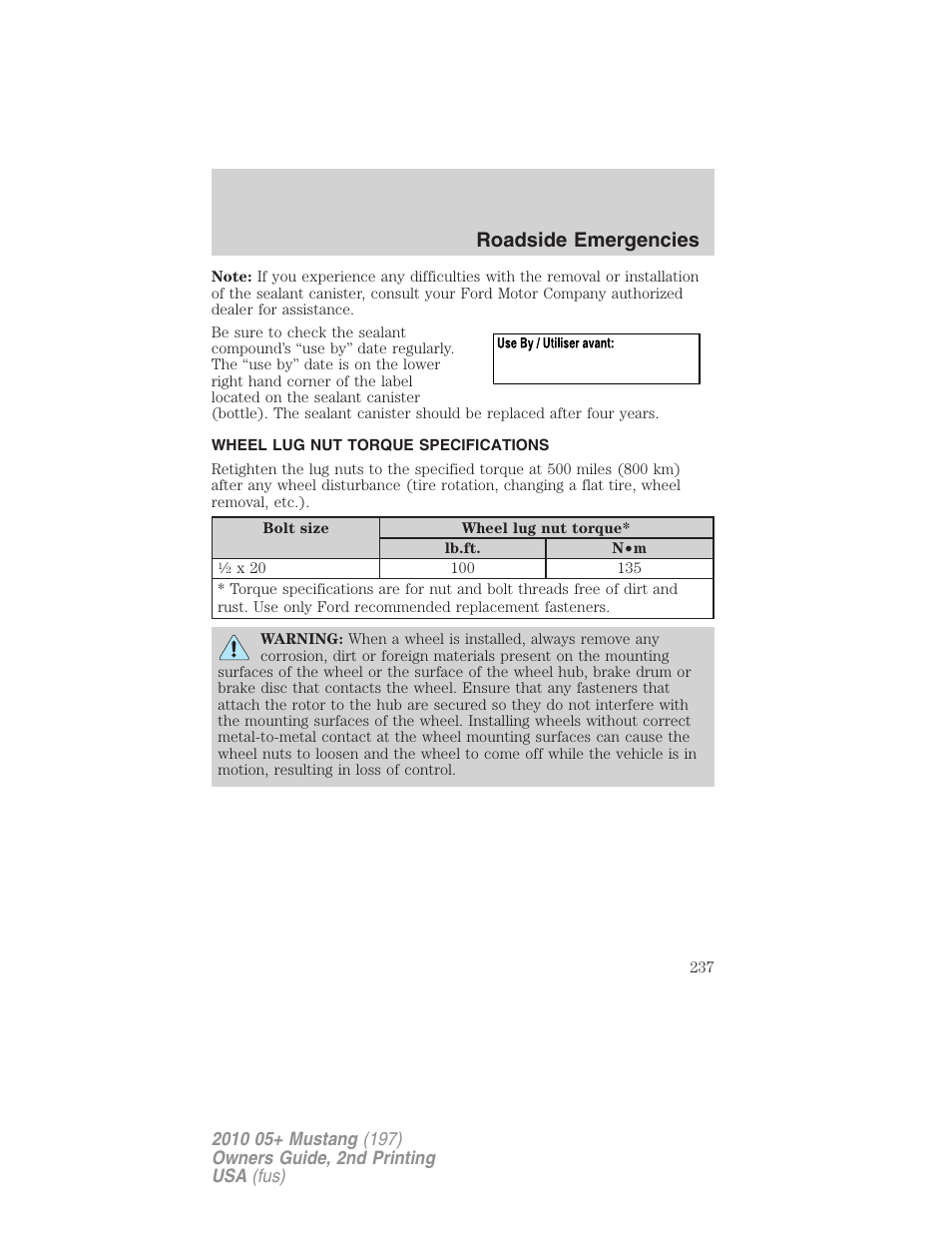 Wheel lug nut torque specifications, Wheel lug nut torque, Roadside emergencies | FORD 2010 Mustang v.2 User Manual | Page 237 / 314