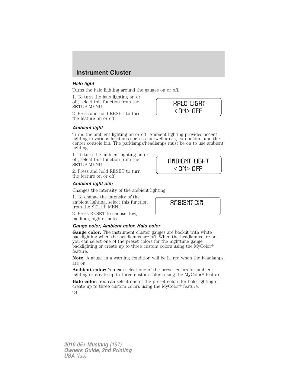 Halo light, Ambient light, Ambient light dim | Gauge color, ambient color, halo color, Instrument cluster | FORD 2010 Mustang v.2 User Manual | Page 24 / 314