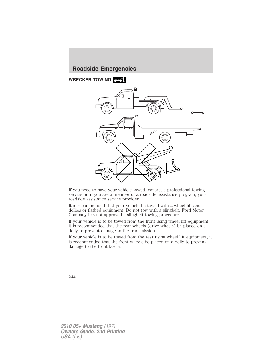 Wrecker towing, Roadside emergencies | FORD 2010 Mustang v.2 User Manual | Page 244 / 314