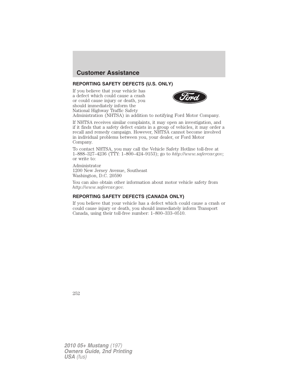 Reporting safety defects (u.s. only), Reporting safety defects (canada only), Customer assistance | FORD 2010 Mustang v.2 User Manual | Page 252 / 314