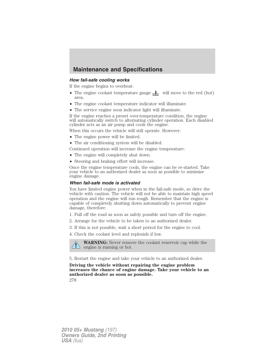 How fail-safe cooling works, When fail-safe mode is activated, Maintenance and specifications | FORD 2010 Mustang v.2 User Manual | Page 278 / 314