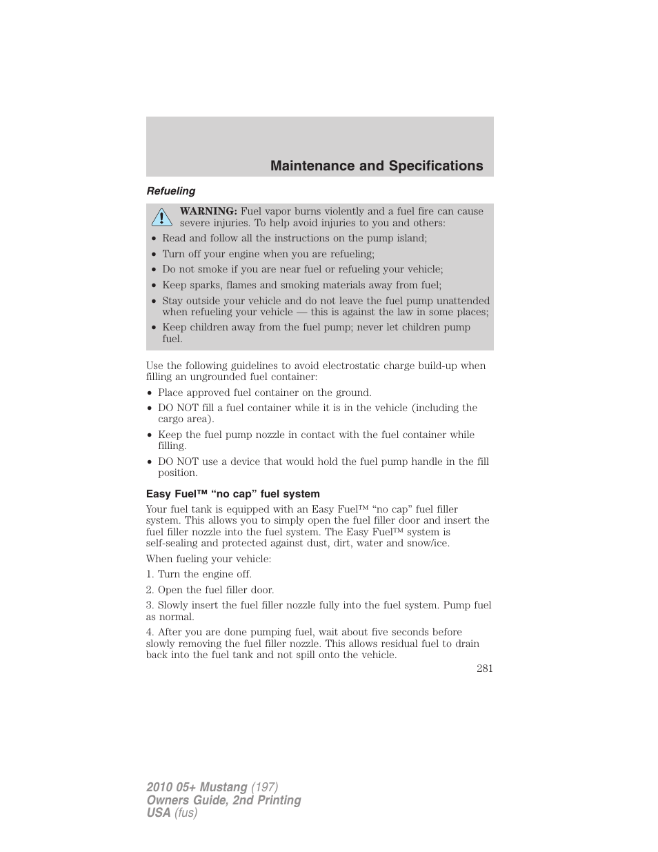 Refueling, Easy fuel™ “no cap” fuel system, Maintenance and specifications | FORD 2010 Mustang v.2 User Manual | Page 281 / 314