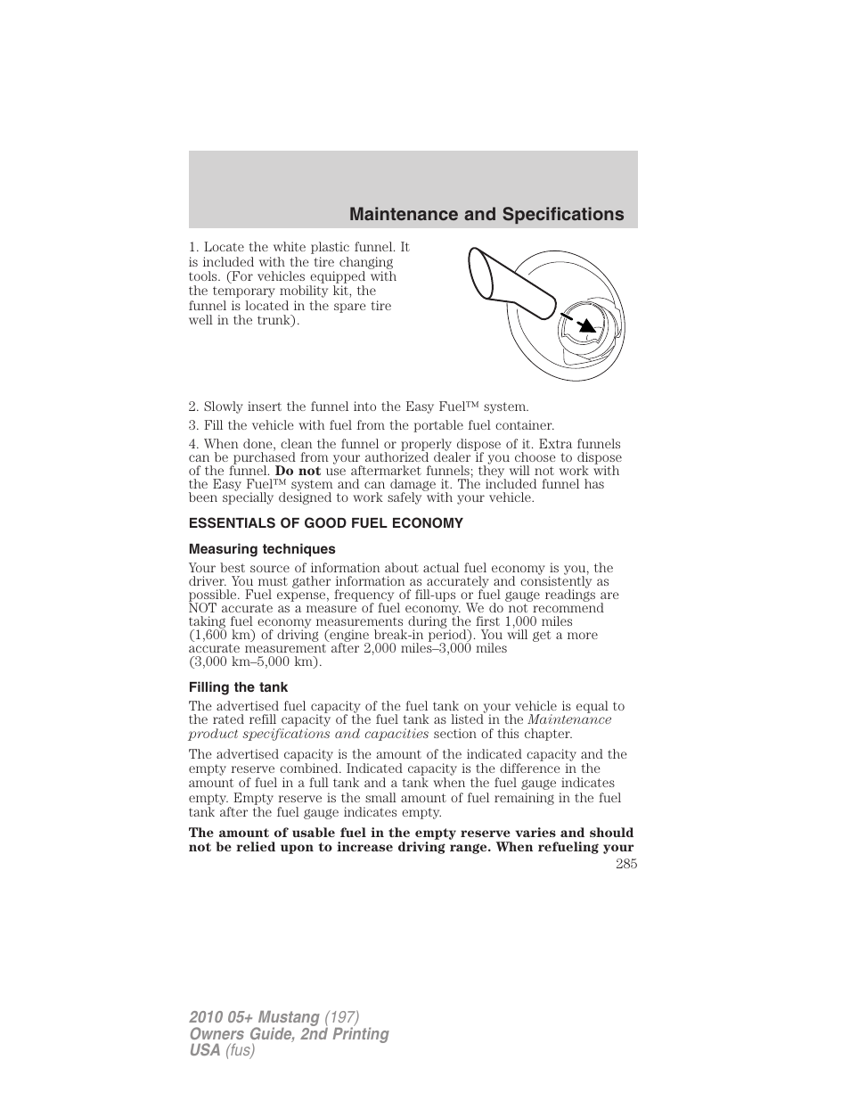 Essentials of good fuel economy, Measuring techniques, Filling the tank | Maintenance and specifications | FORD 2010 Mustang v.2 User Manual | Page 285 / 314