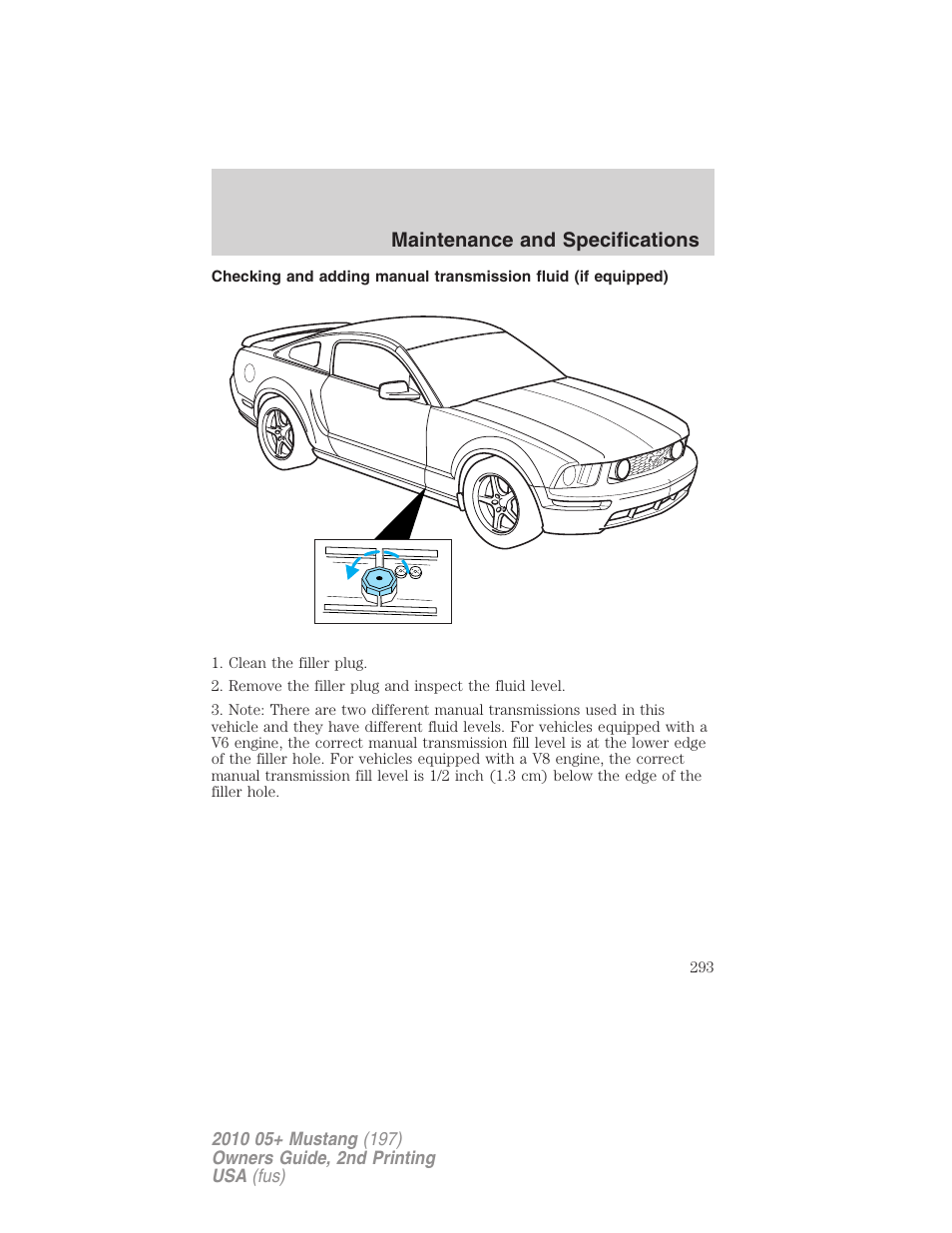 Maintenance and specifications | FORD 2010 Mustang v.2 User Manual | Page 293 / 314