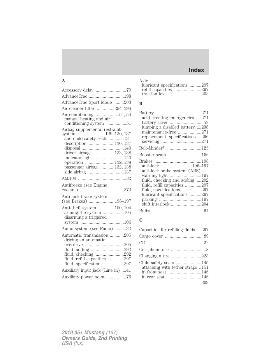 Index | FORD 2010 Mustang v.2 User Manual | Page 309 / 314