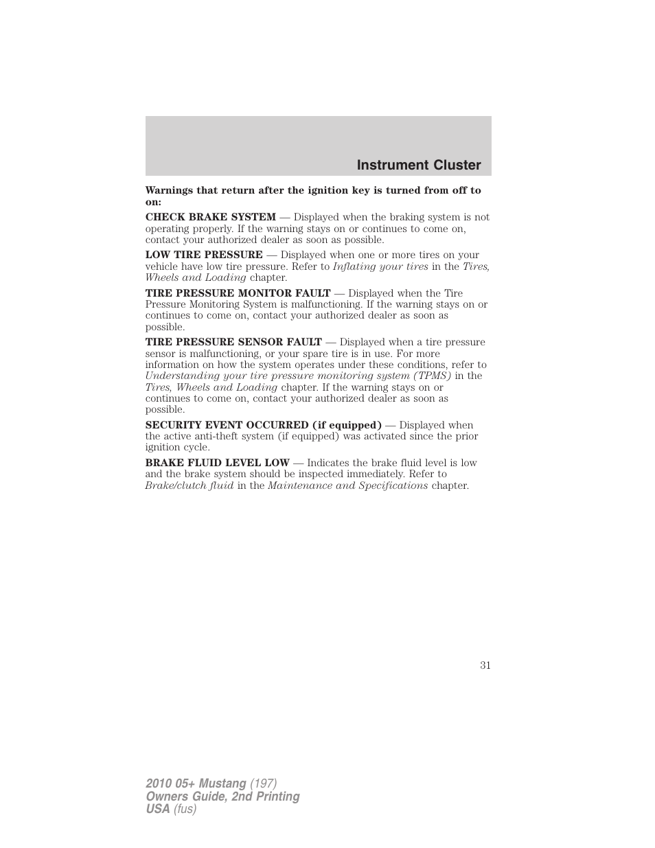 Instrument cluster | FORD 2010 Mustang v.2 User Manual | Page 31 / 314