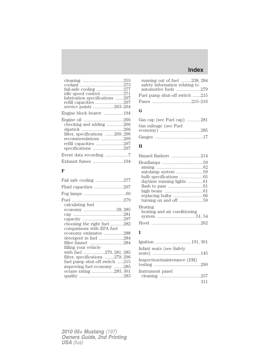 Index | FORD 2010 Mustang v.2 User Manual | Page 311 / 314