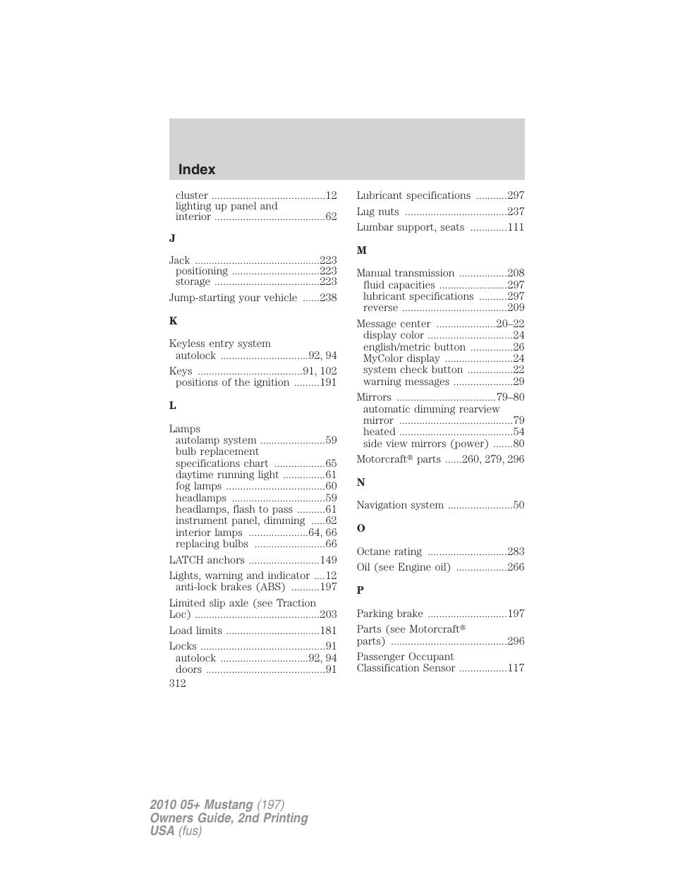 Index | FORD 2010 Mustang v.2 User Manual | Page 312 / 314