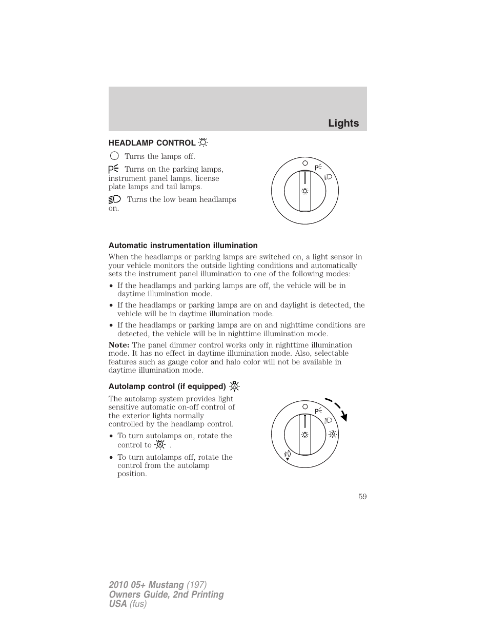 Lights, Headlamp control, Automatic instrumentation illumination | Autolamp control (if equipped), Headlamps | FORD 2010 Mustang v.2 User Manual | Page 59 / 314