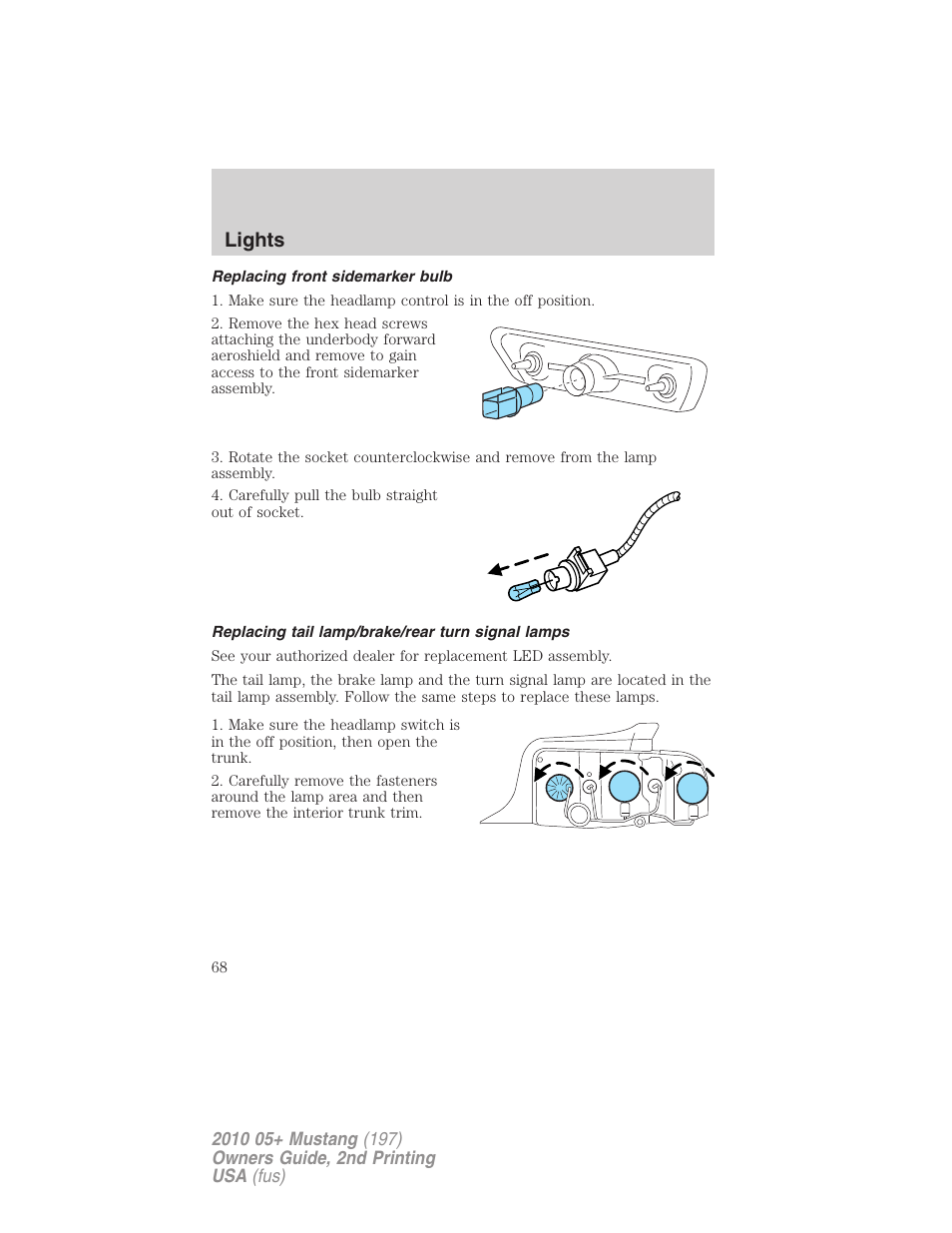 Replacing front sidemarker bulb, Replacing tail lamp/brake/rear turn signal lamps, Lights | FORD 2010 Mustang v.2 User Manual | Page 68 / 314