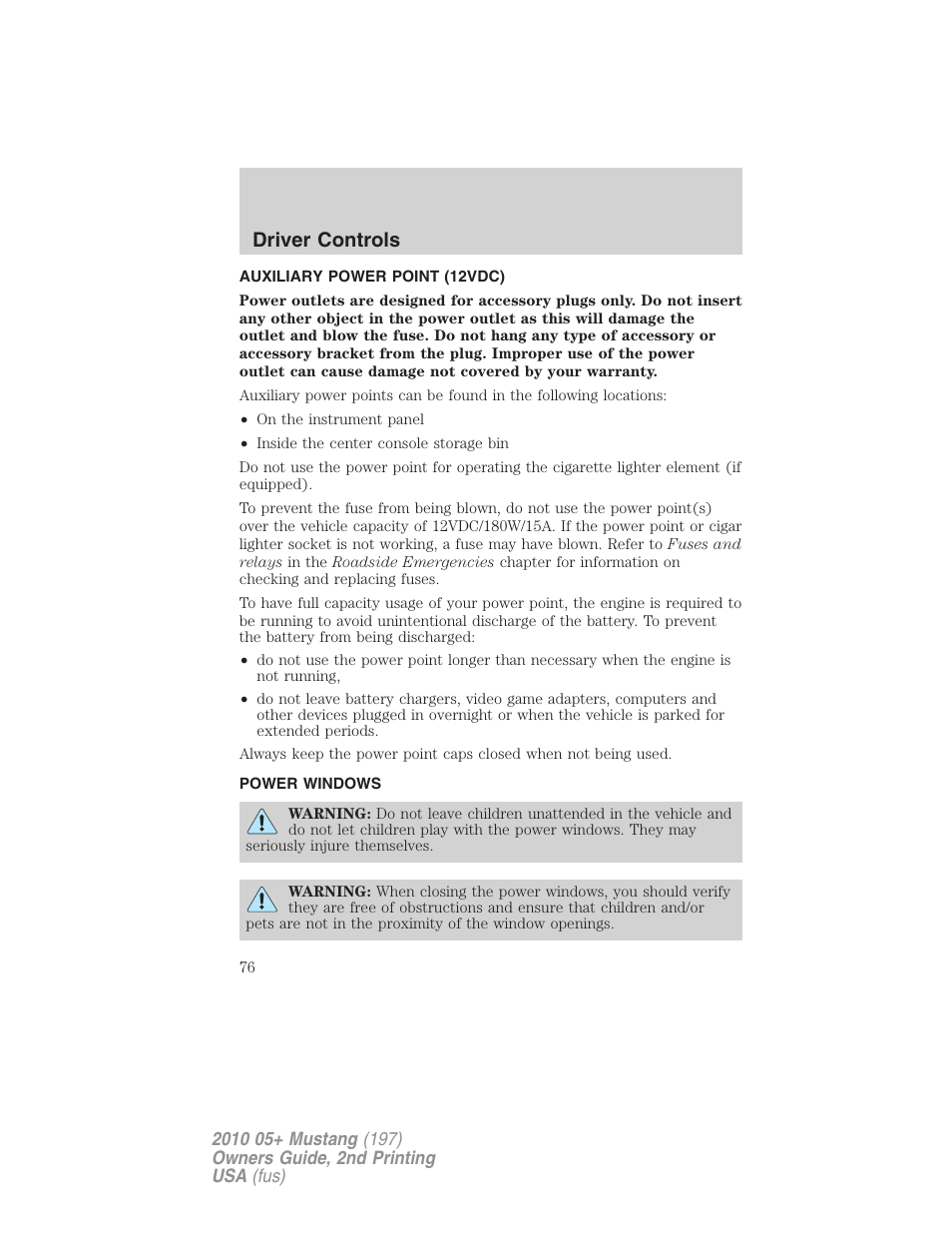 Auxiliary power point (12vdc), Power windows, Driver controls | FORD 2010 Mustang v.2 User Manual | Page 76 / 314