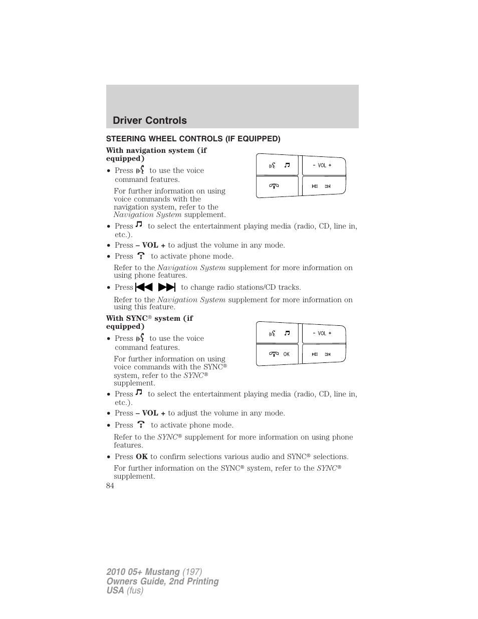 Steering wheel controls (if equipped), Driver controls | FORD 2010 Mustang v.2 User Manual | Page 84 / 314