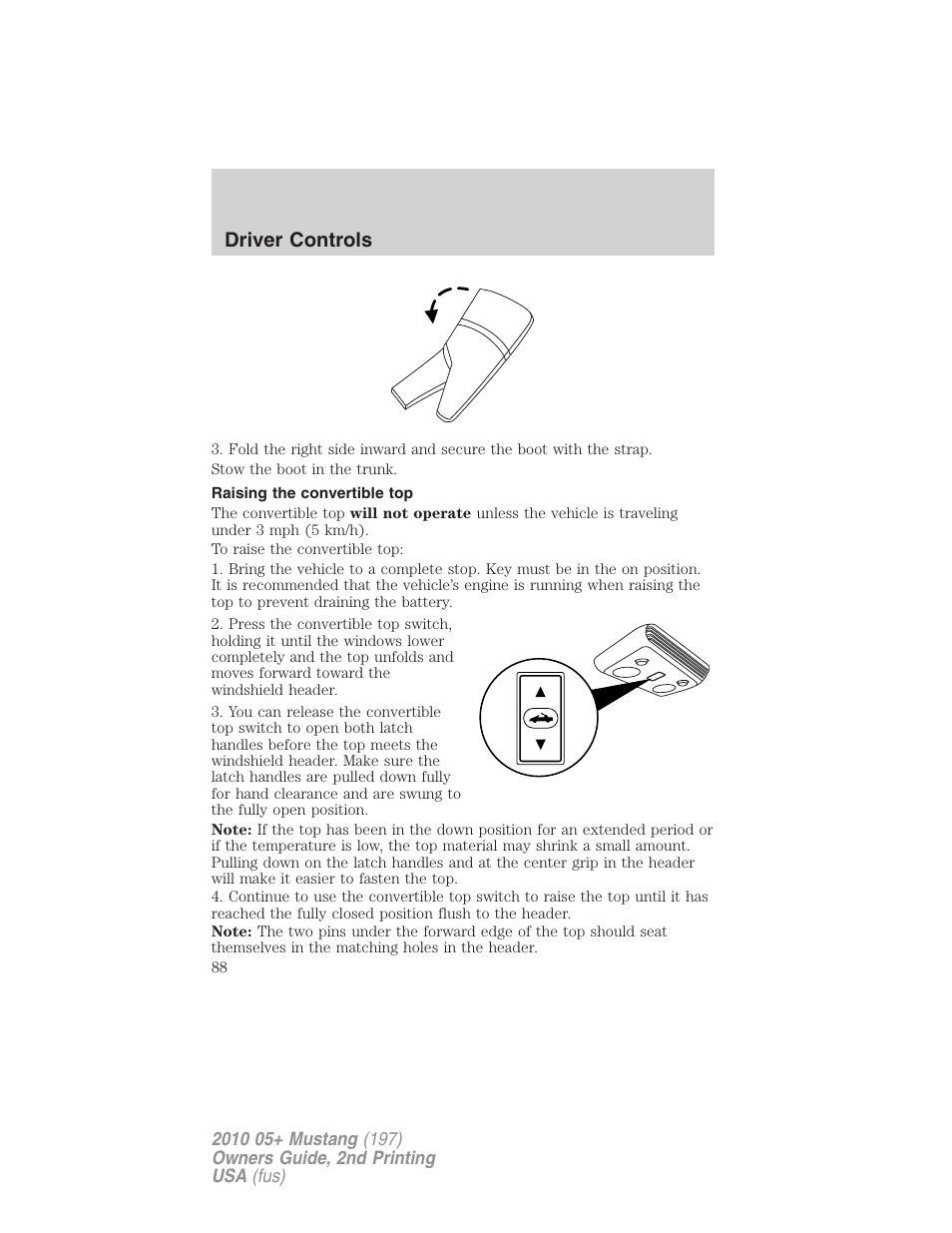 Raising the convertible top, Driver controls | FORD 2010 Mustang v.2 User Manual | Page 88 / 314