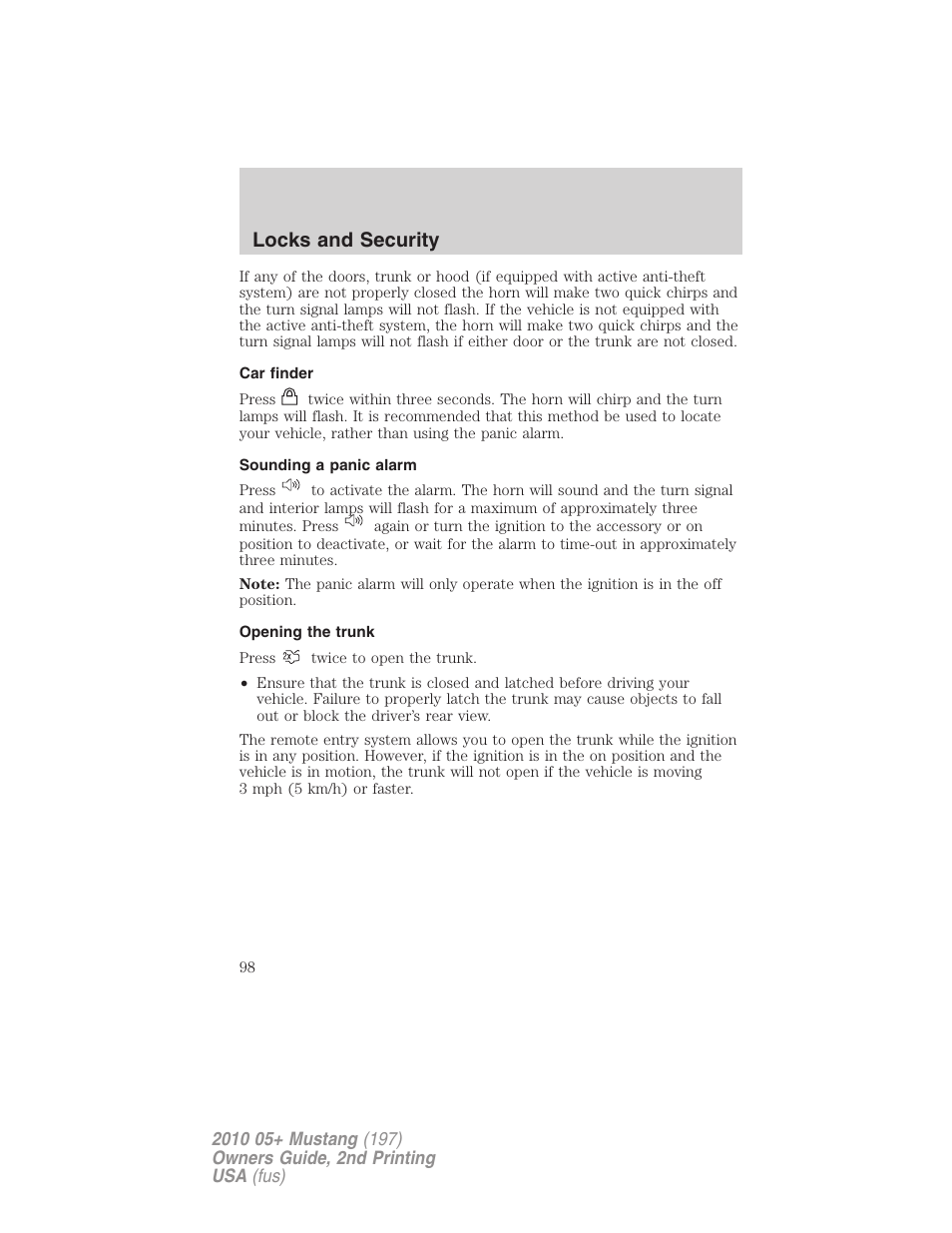 Car finder, Sounding a panic alarm, Opening the trunk | Locks and security | FORD 2010 Mustang v.2 User Manual | Page 98 / 314