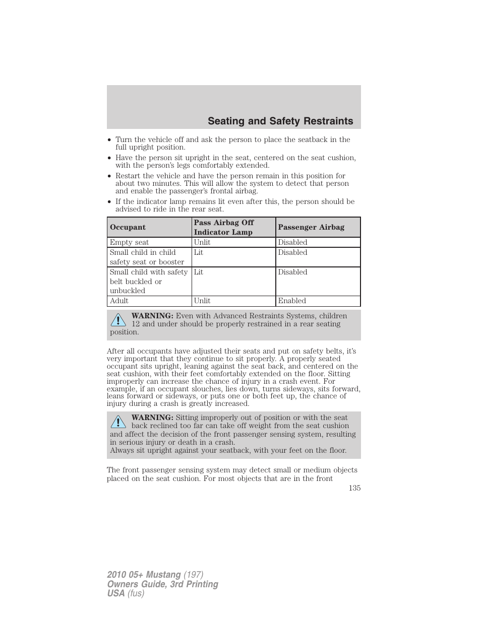 Seating and safety restraints | FORD 2010 Mustang v.3 User Manual | Page 135 / 312