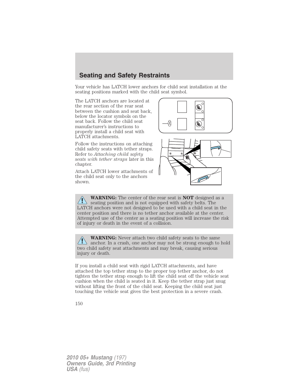 Seating and safety restraints | FORD 2010 Mustang v.3 User Manual | Page 150 / 312