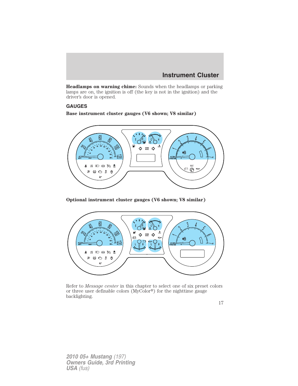 Gauges, Instrument cluster | FORD 2010 Mustang v.3 User Manual | Page 17 / 312