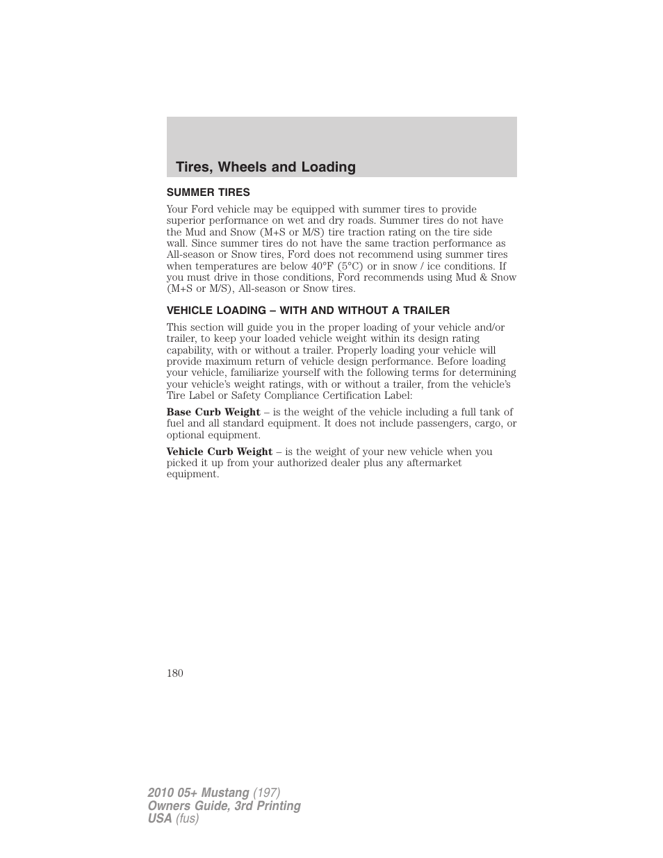 Summer tires, Vehicle loading – with and without a trailer, Vehicle loading | Tires, wheels and loading | FORD 2010 Mustang v.3 User Manual | Page 180 / 312