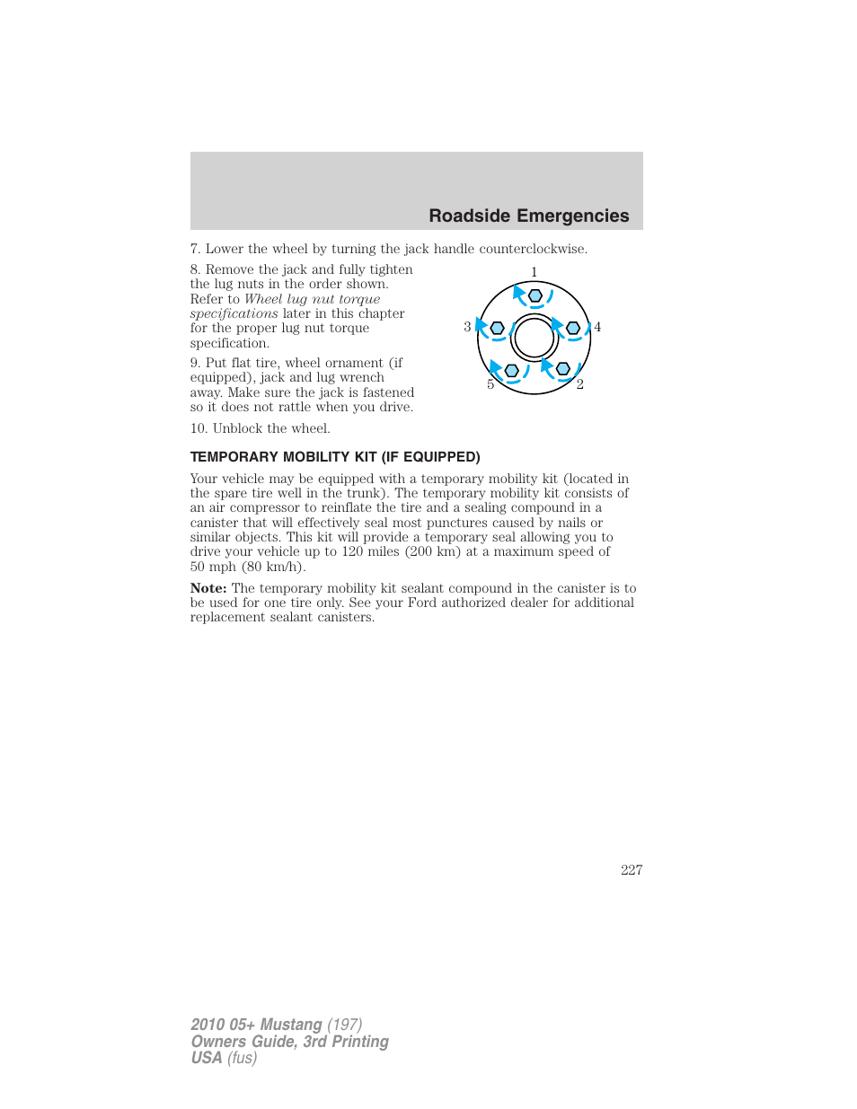 Temporary mobility kit (if equipped), Temporary mobility kit, Roadside emergencies | FORD 2010 Mustang v.3 User Manual | Page 227 / 312