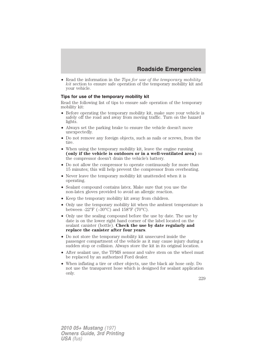 Tips for use of the temporary mobility kit, Roadside emergencies | FORD 2010 Mustang v.3 User Manual | Page 229 / 312