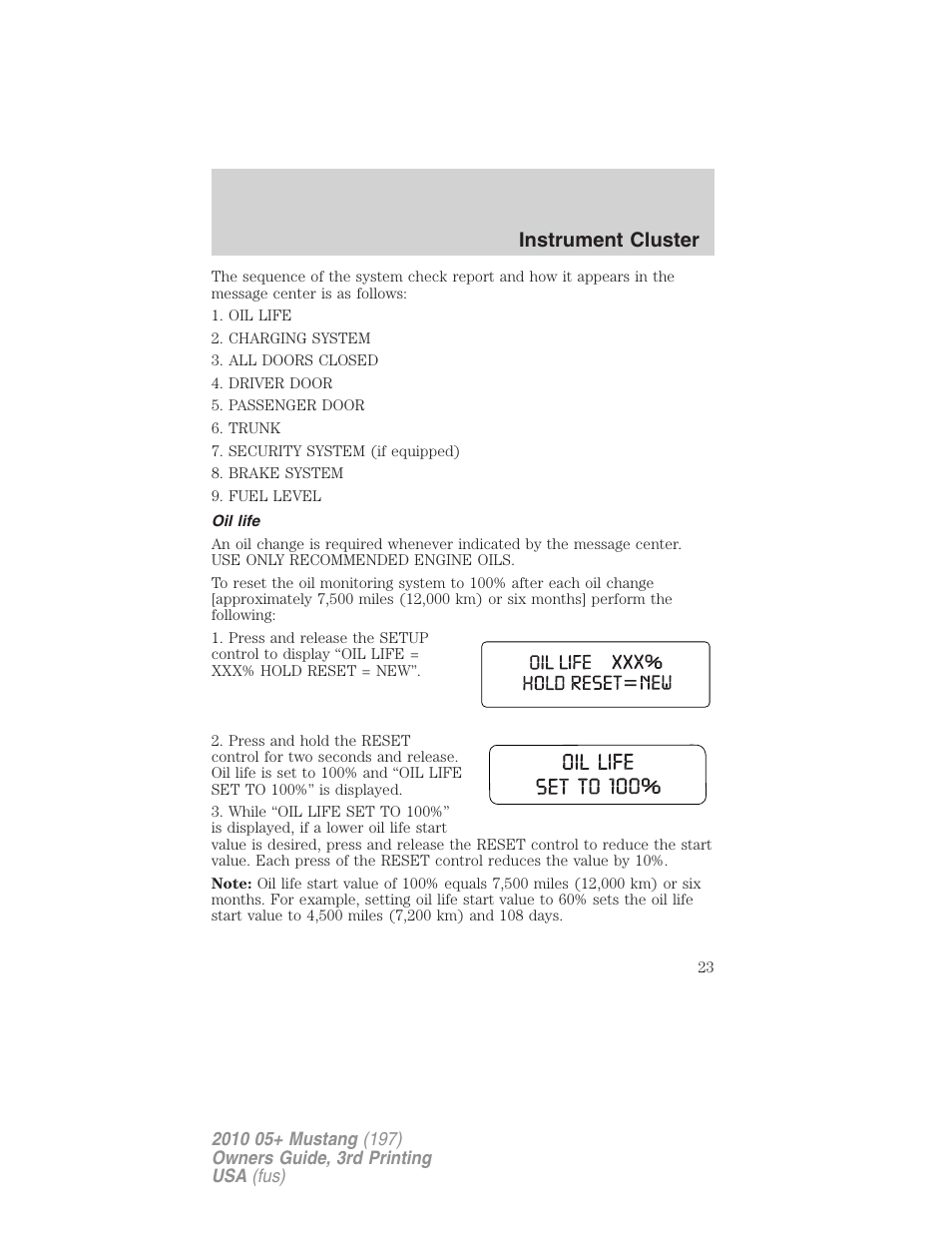 Oil life, Instrument cluster | FORD 2010 Mustang v.3 User Manual | Page 23 / 312