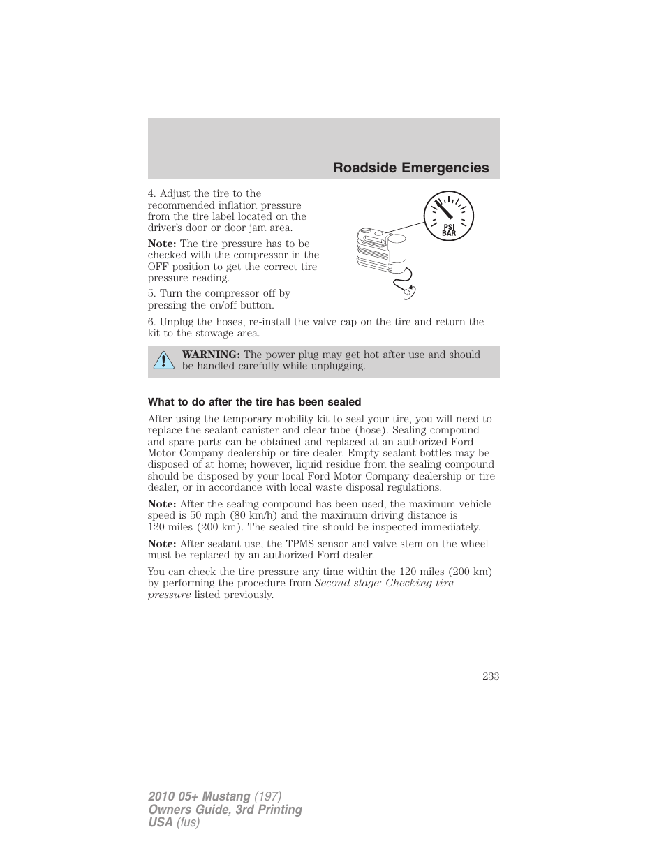 What to do after the tire has been sealed, Roadside emergencies | FORD 2010 Mustang v.3 User Manual | Page 233 / 312