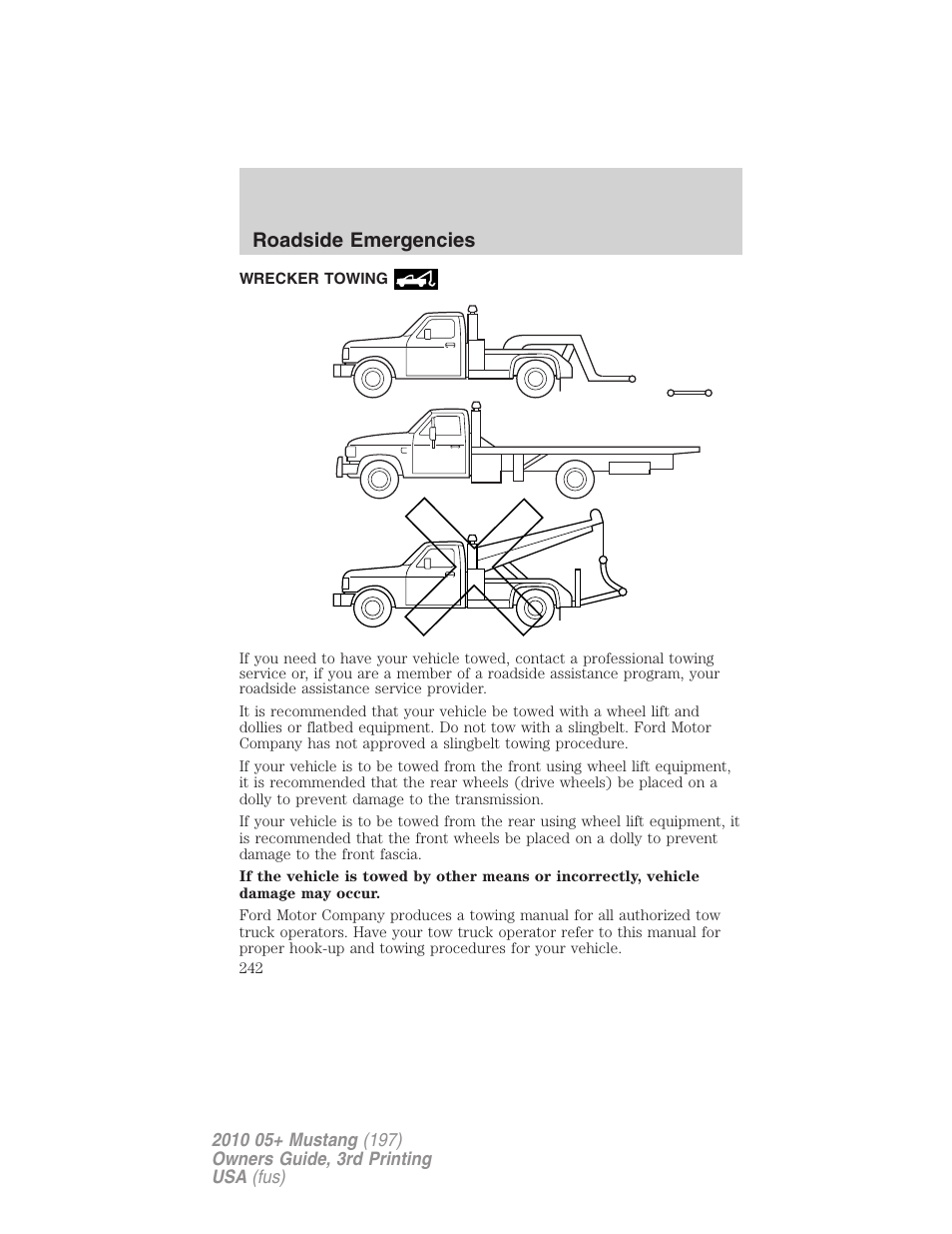 Wrecker towing, Roadside emergencies | FORD 2010 Mustang v.3 User Manual | Page 242 / 312